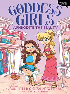 cover image of Aphrodite the Beauty Graphic Novel